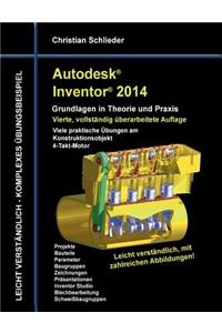 Autodesk Inventor 2014 - Grundlagen in Theorie und Praxis