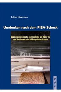 Umdenken nach dem PISA-Schock