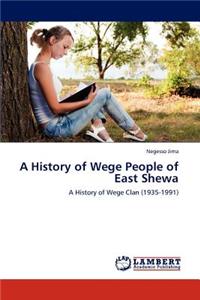 History of Wege People of East Shewa