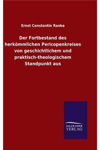 Der Fortbestand des herkömmlichen Pericopenkreises von geschichtlichem und praktisch-theologischem Standpunkt aus