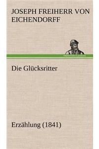 Die Glucksritter