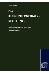 Kleinunternehmerregelung: Erlautert Anhand Von Aber 60 Beispielen