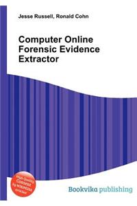 Computer Online Forensic Evidence Extractor