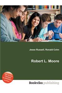 Robert L. Moore