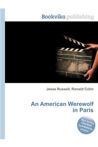 An American Werewolf in Paris