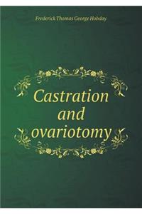 Castration and Ovariotomy