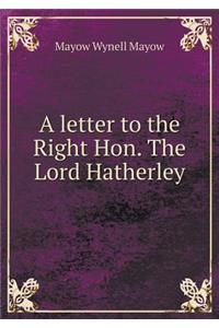 A letter to the Right Hon. The Lord Hatherley