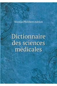Dictionnaire Des Sciences Médicales