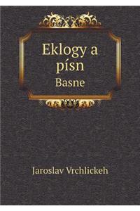 Eklogy a písn Basne