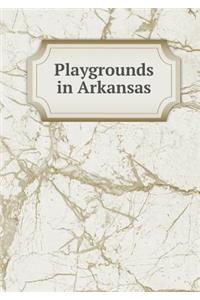Playgrounds in Arkansas