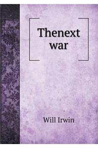 Thenext War