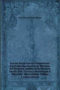 Exuviae Sacrae Constantinopolitanae