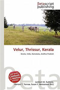 Velur, Thrissur, Kerala