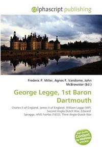 George Legge, 1st Baron Dartmouth