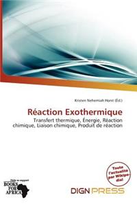 R Action Exothermique