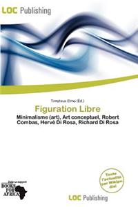 Figuration Libre