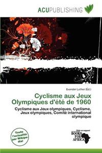 Cyclisme Aux Jeux Olympiques D' T de 1960
