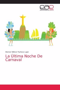 Última Noche De Carnaval