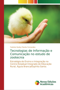 Tecnologias de Informação e Comunicação no estudo de zootecnia