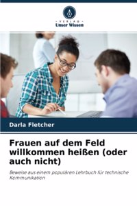 Frauen auf dem Feld willkommen heißen (oder auch nicht)