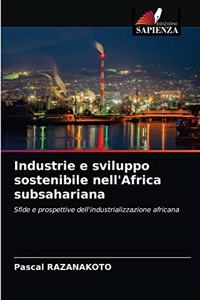 Industrie e sviluppo sostenibile nell'Africa subsahariana