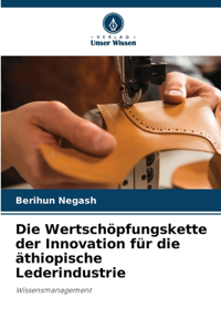 Wertschöpfungskette der Innovation für die äthiopische Lederindustrie