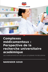 Complexes médicamenteux