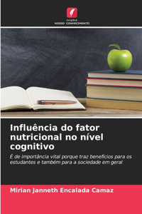 Influência do fator nutricional no nível cognitivo