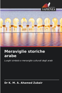Meraviglie storiche arabe