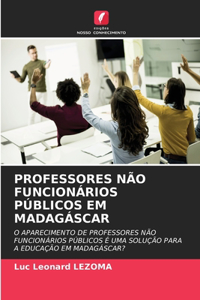 Professores Não Funcionários Públicos Em Madagáscar