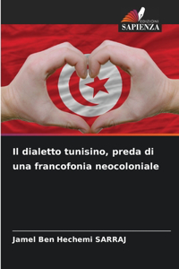 Il dialetto tunisino, preda di una francofonia neocoloniale