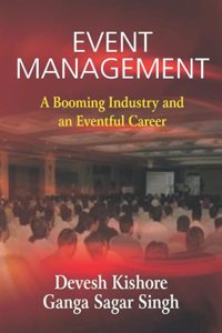 Event Management: A Booming Industry And An Eventful Career