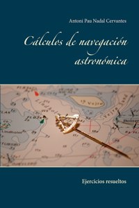 Cálculos de navegación astronómica