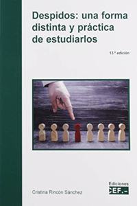 Despidos: una forma practica y distinta de estudiarlos