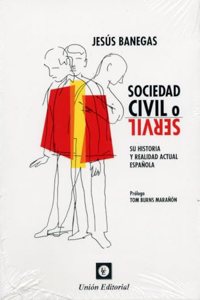 SOCIEDAD CIVIL O SERVIL