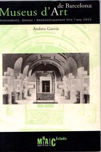 Museus d'Art de Barcelona. Antecedents (Catalan Edition)
