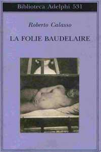 La folie Baudelaire