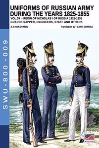 Uniforms of Russian army during the years 1825-1855 vol. 9