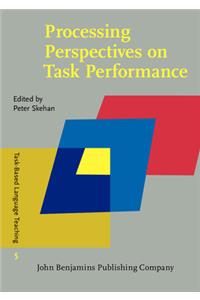 Processing Perspectives on Task Performance
