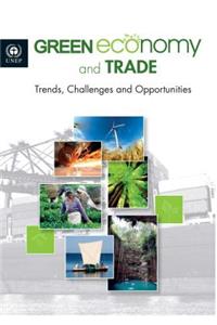 Green Economy and Trade Trends, Challenges and Opportunities