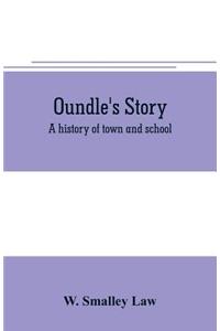 Oundle's story