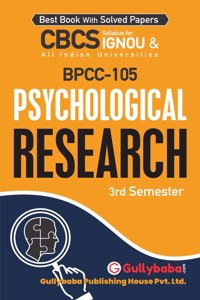 Gullybaba IGNOU BA (Honours) 3rd Sem BPCC-105 Psychological Research in English - Latest Edition IGNOU Help Book with Solved Previous Year's Question Papers and Important Exam Notes