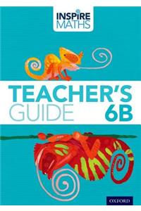 Inspire Maths: 6: Teacher's Guide 6B