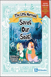Little Mermaid Saves Our Seas!, The