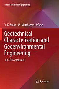 Geotechnical Characterisation and Geoenvironmental Engineering