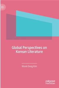 Global Perspectives on Korean Literature