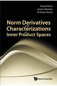 Norm Derivatives and Characterizations of Inner Product Spaces