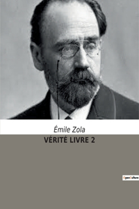 Vérité Livre 2