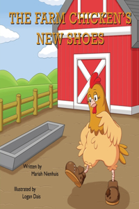 Farm Chicken's New Shoes
