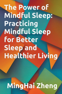 Power of Mindful Sleep